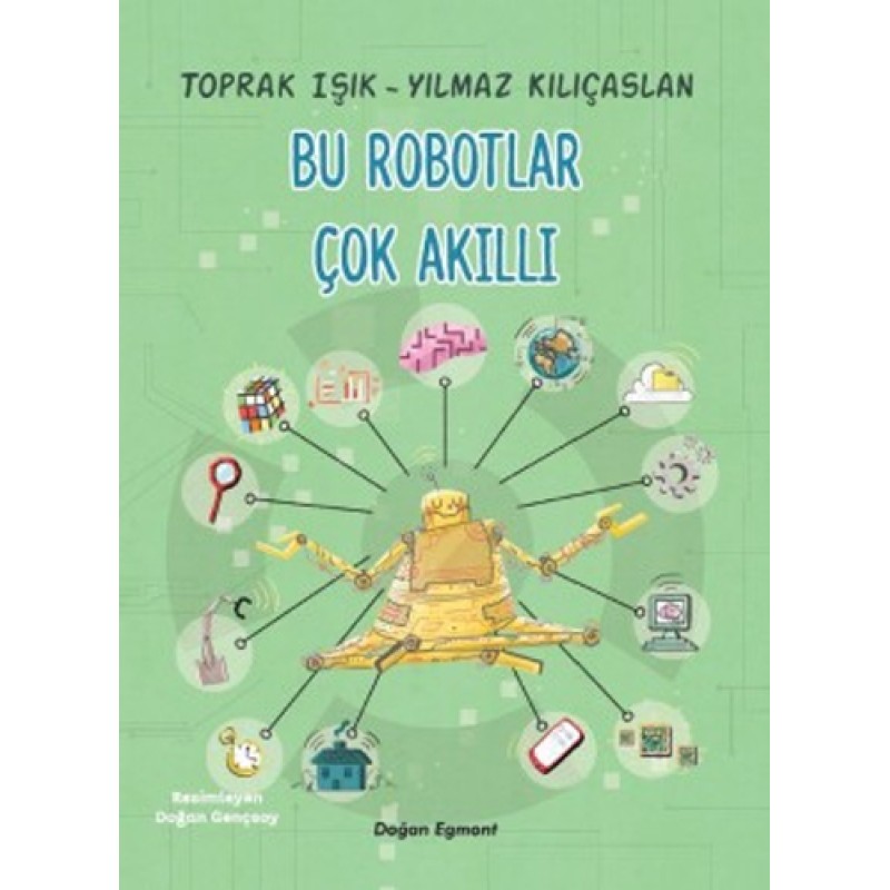 Bu Robotlar Çok Akıllı Bu Robotlar Çok Akıllı