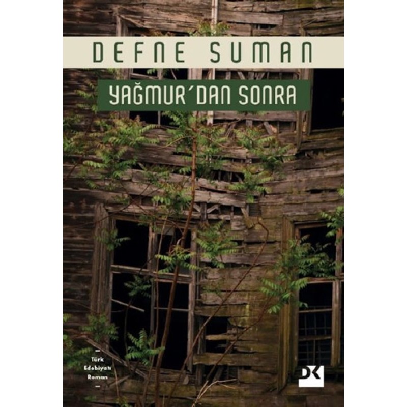 Yağmur’dan Sonra Yağmur’dan Sonra