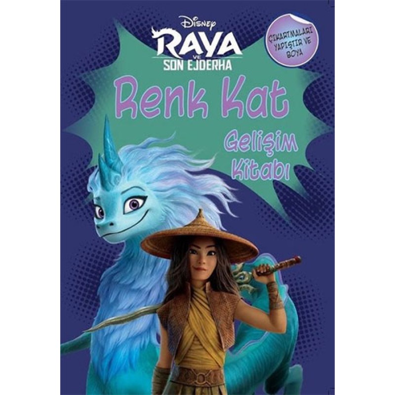 Disney Raya ve Son Ejderha - Renk Kat Gelişim Kitabı