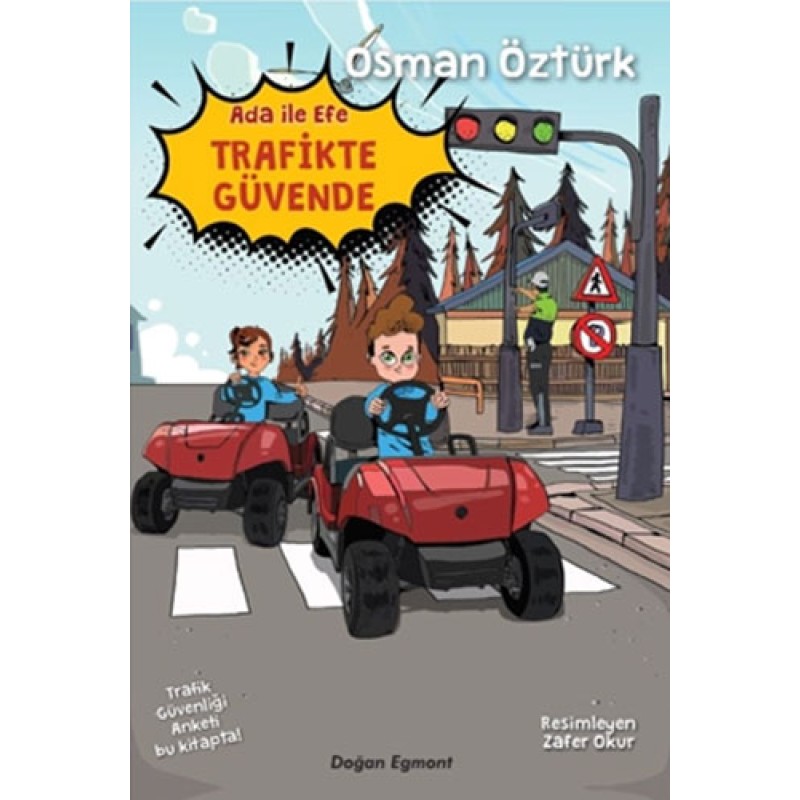 Ada ile Efe - Trafikte Güvende Ada ile Efe - Trafikte Güvende