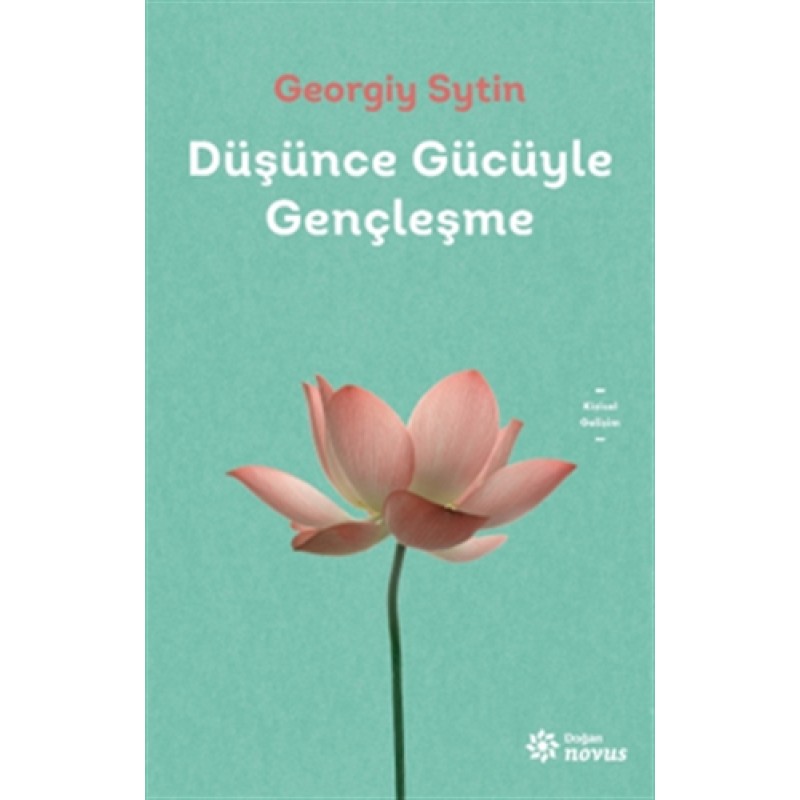 Düşünce Gücüyle Gençleşme Düşünce Gücüyle Gençleşme