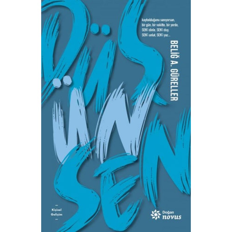 Düş Ün Sen Düş Ün Sen