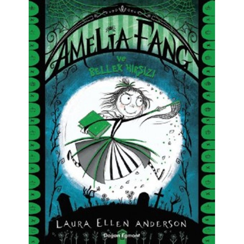 Amelia Fang ve Bellek Hırsızı Amelia Fang ve Bellek Hırsızı
