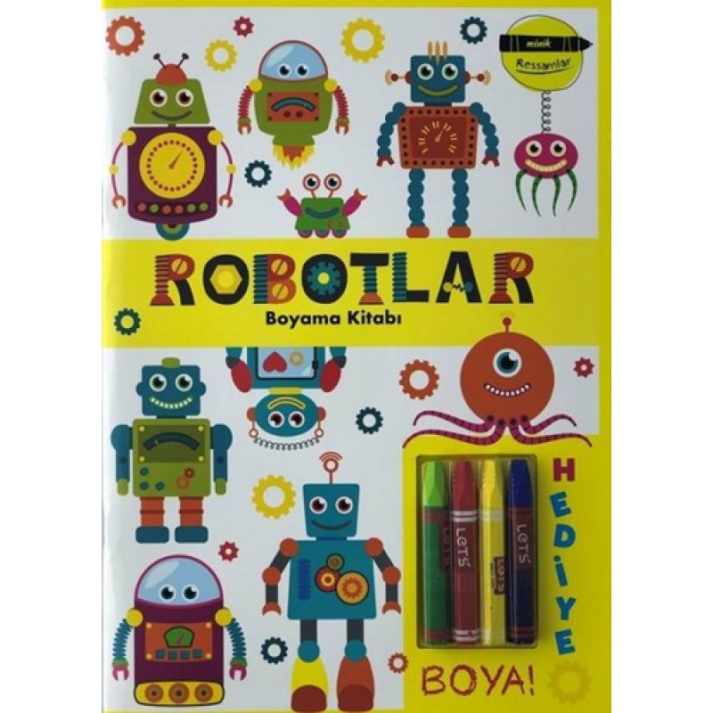 Minik Ressamlar - Robotlar Boyama Kitabı Minik Ressamlar - Robotlar Boyama Kitabı