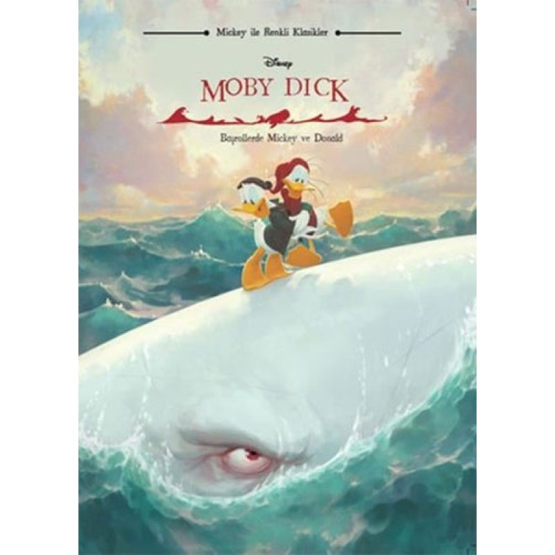 Disney Mickey ile Renkli Klasikler - Moby Dick Disney Mickey ile Renkli Klasikler - Moby Dick