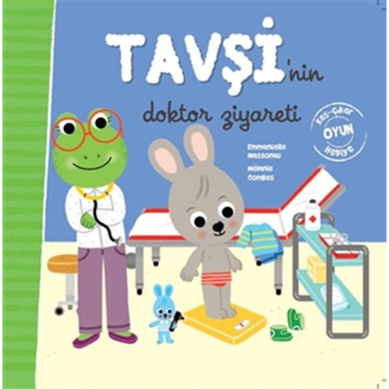 Tavşi'nin Doktor Ziyareti Tavşi'nin Doktor Ziyareti