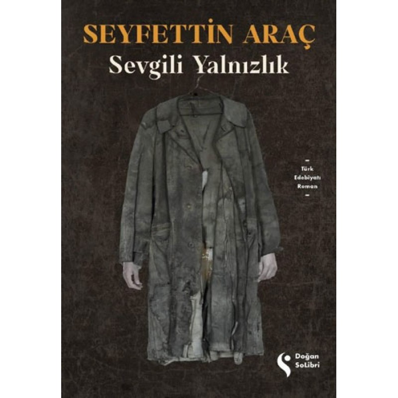 Sevgili Yalnızlık Sevgili Yalnızlık