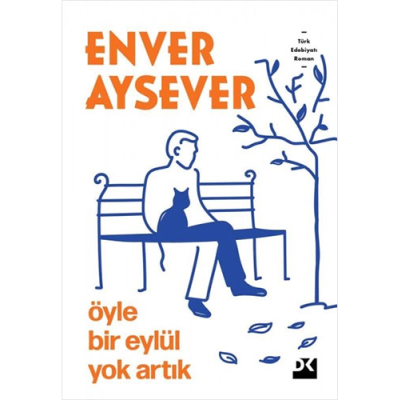 Öyle Bir Eylül Yok Artık Öyle Bir Eylül Yok Artık