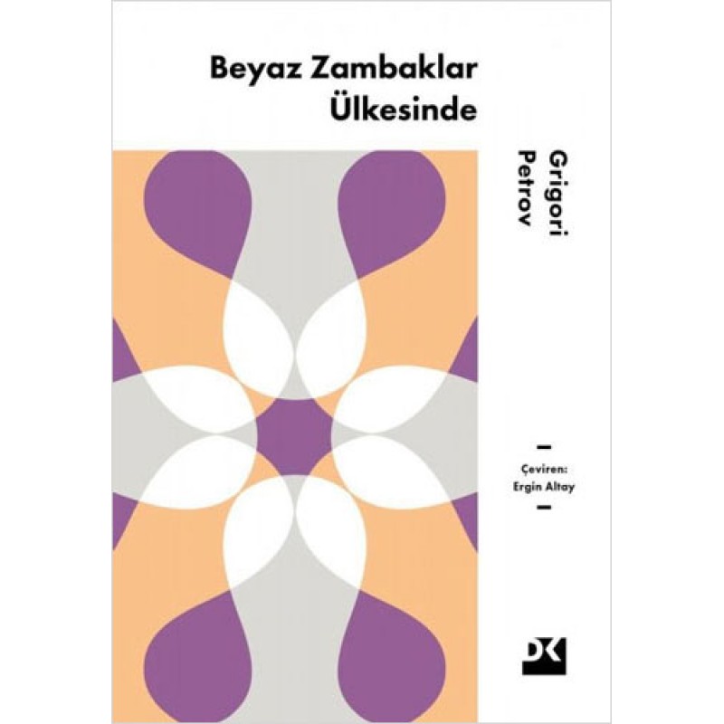 Beyaz Zambaklar Ülkesinde Beyaz Zambaklar Ülkesinde