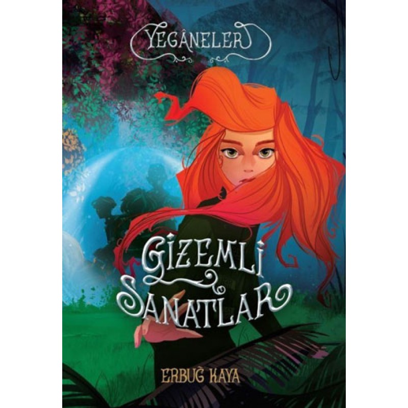 Yeganeler - Gizemli Sanatlar Yeganeler - Gizemli Sanatlar