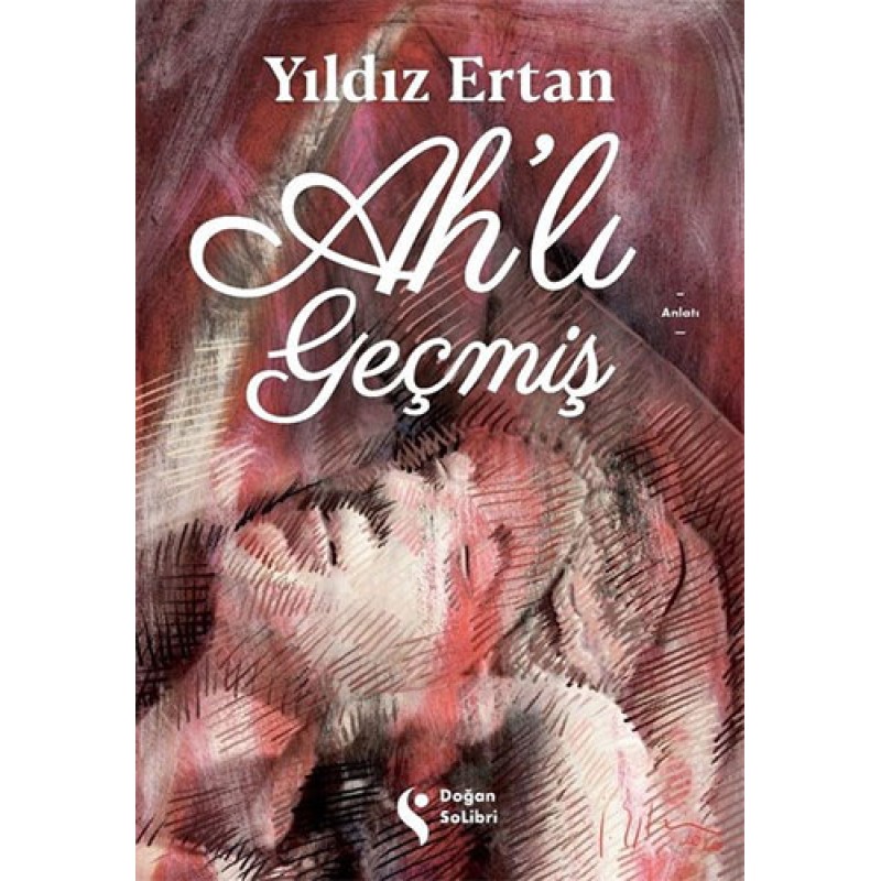 Ah’lı Geçmiş Ah’lı Geçmiş