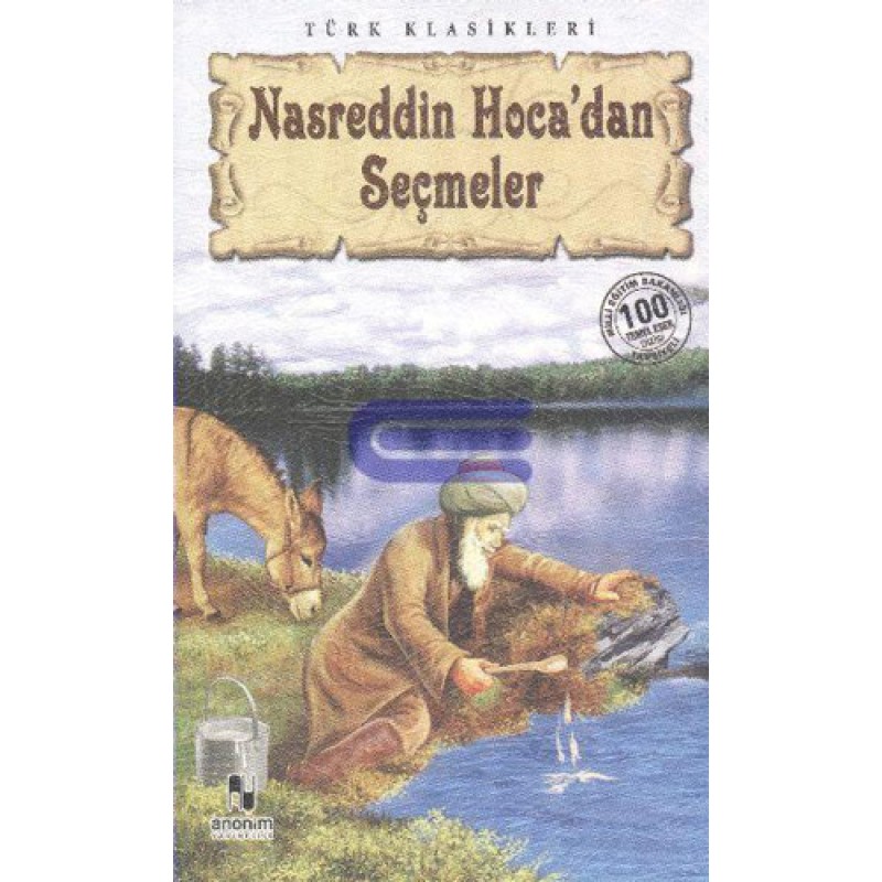 Nasreddin Hoca'dan Seçmeler Nasreddin Hoca'dan Seçmeler