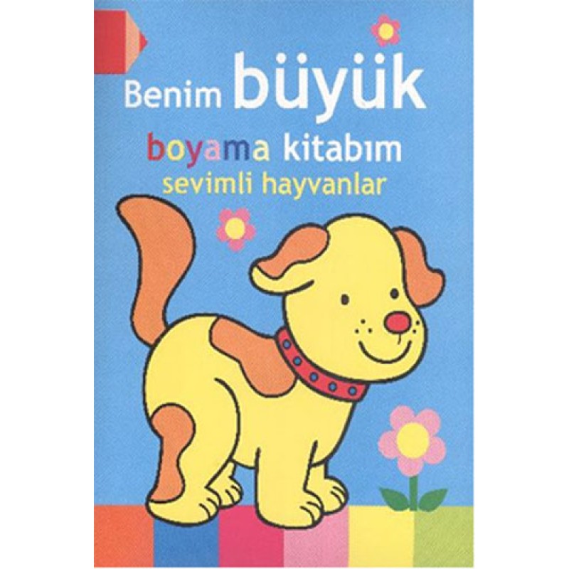 Benim Büyük Boyama Kitabım - Sevimli Hayvanlar Benim Büyük Boyama Kitabım - Sevimli Hayvanlar