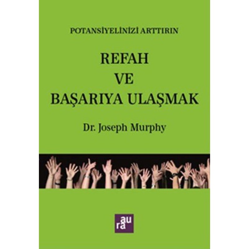 Refah ve Başarıya Ulaşmak Refah ve Başarıya Ulaşmak