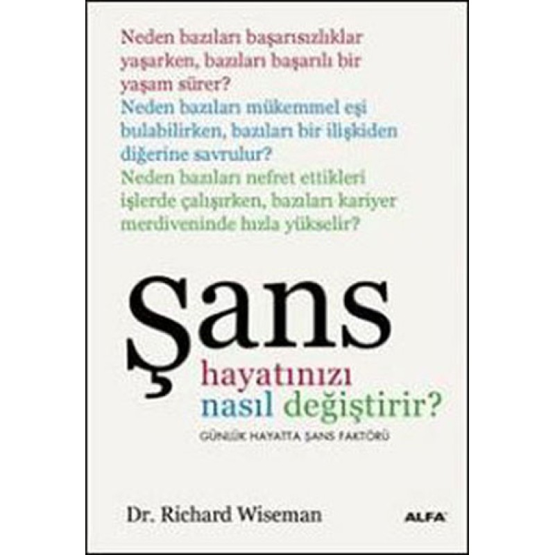 Şans Hayatınızı Nasıl Değiştirir? Şans Hayatınızı Nasıl Değiştirir?