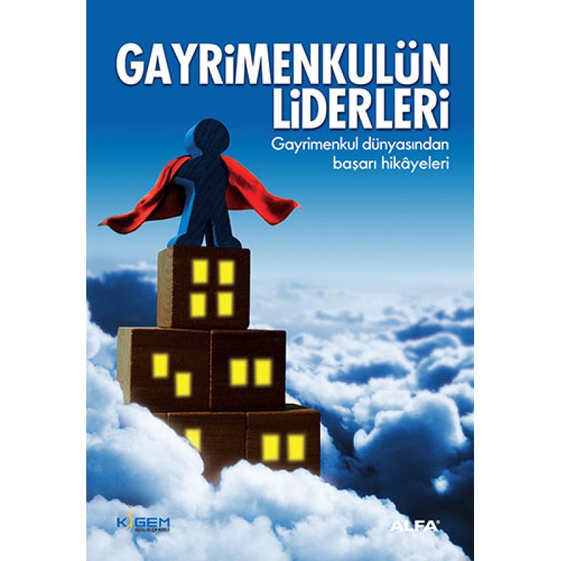 Gayrimenkulün Liderleri Gayrimenkulün Liderleri