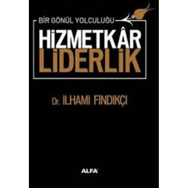 Hizmetkâr Liderlik (Ciltli) Hizmetkâr Liderlik (Ciltli)