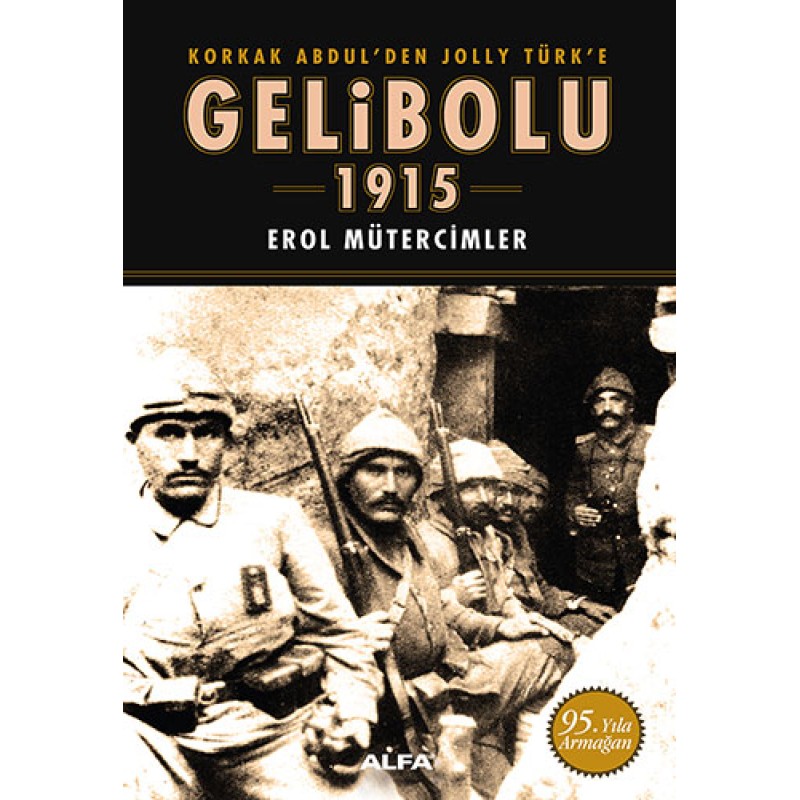 Gelibolu 1915 (Ciltli) Gelibolu 1915 (Ciltli)