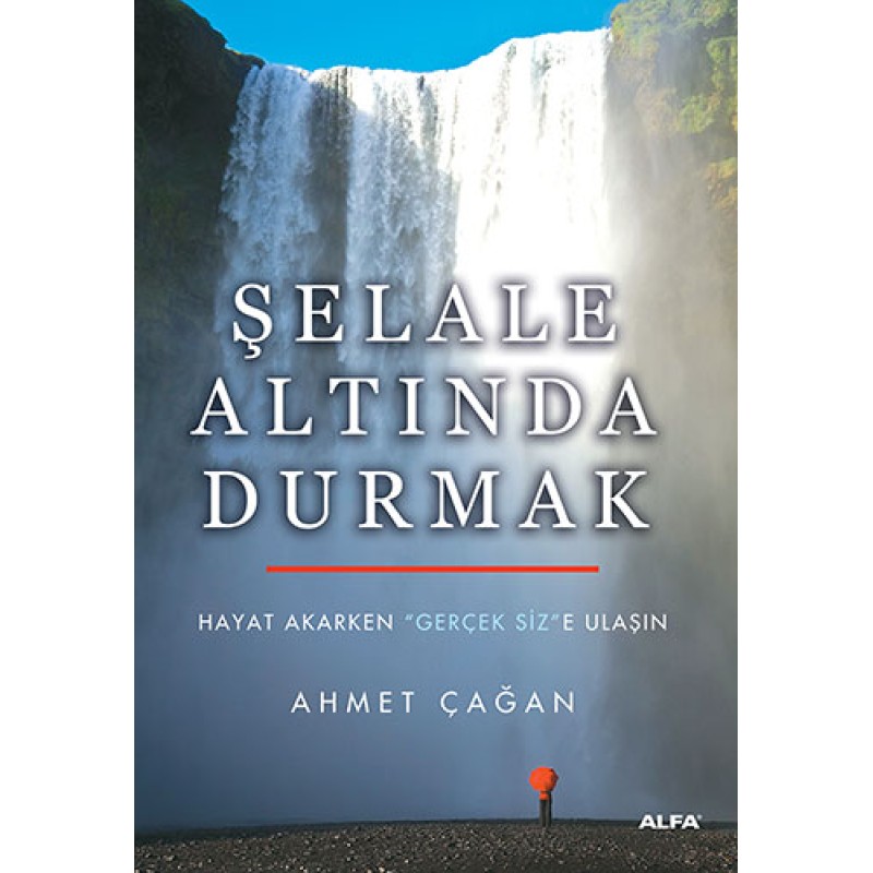 Şelale Altında Durmak Şelale Altında Durmak