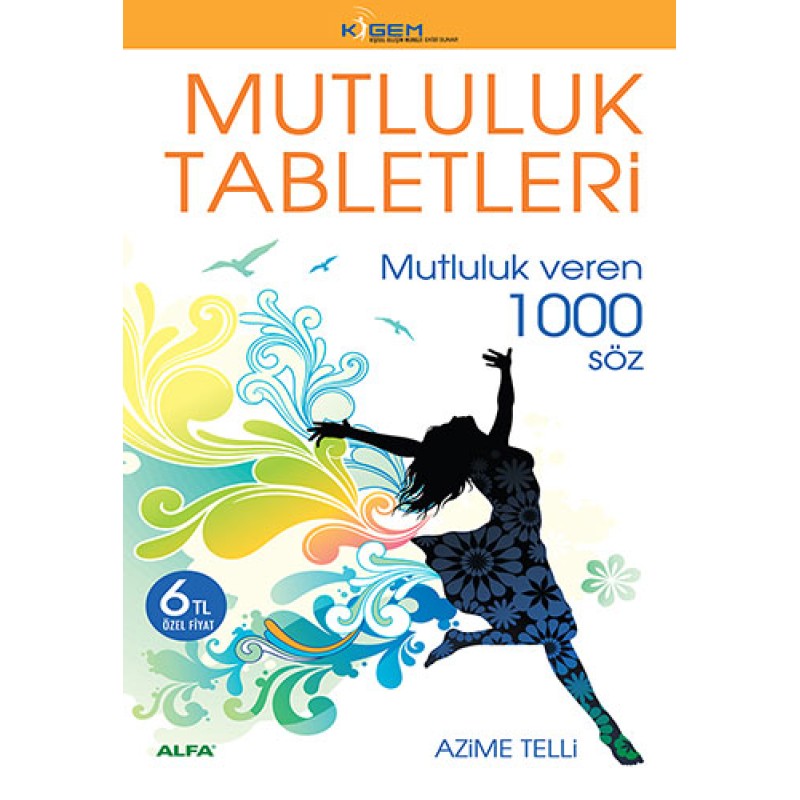 Mutluluk Tabletleri Mutluluk Tabletleri