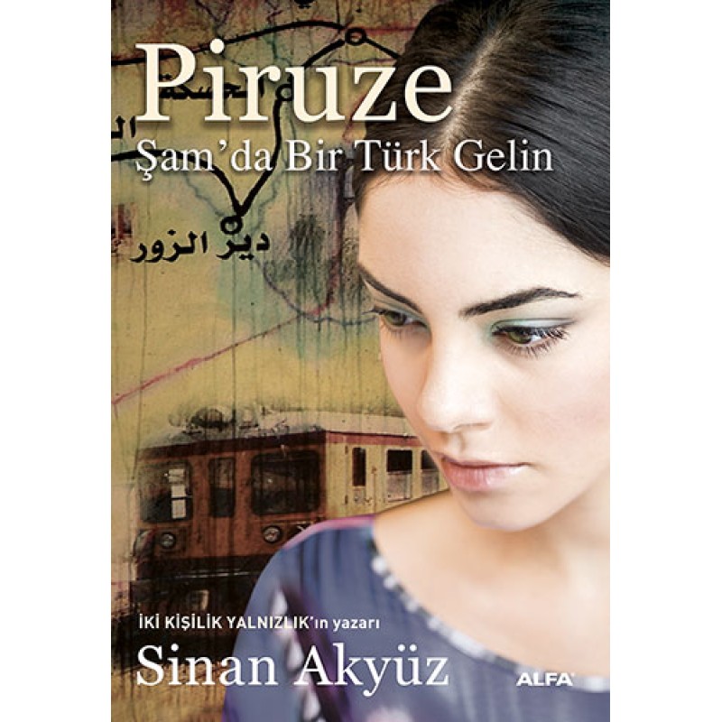 Piruze - Şam'da Bir Türk Gelin Piruze - Şam'da Bir Türk Gelin