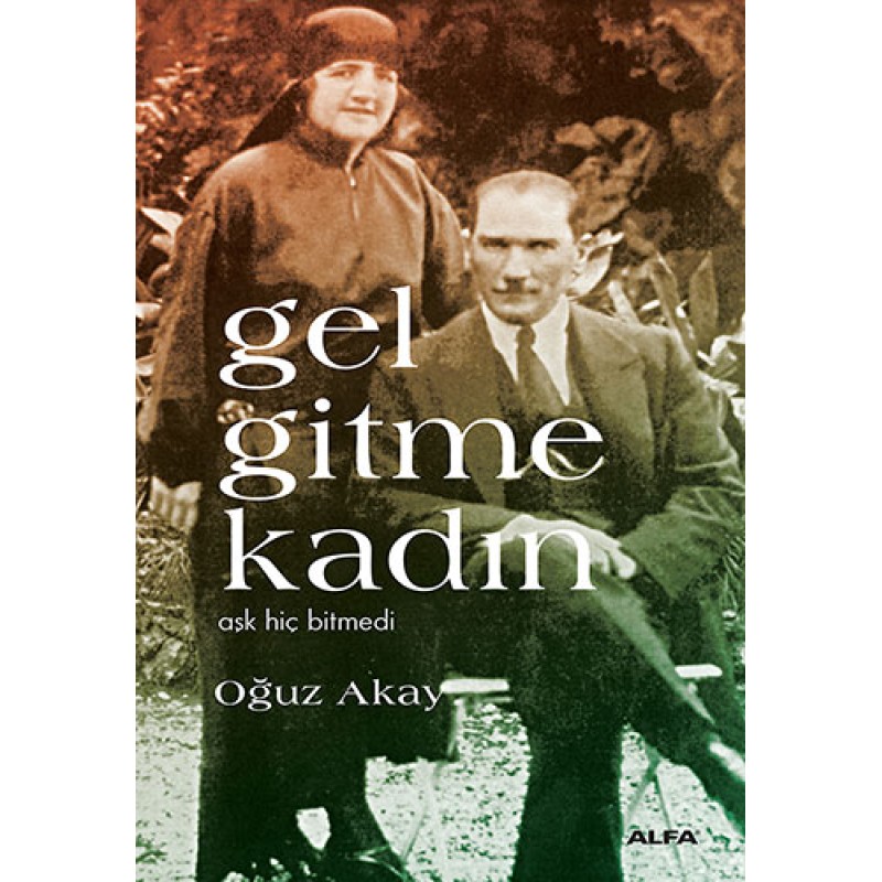 Gel Gitme Kadın Gel Gitme Kadın