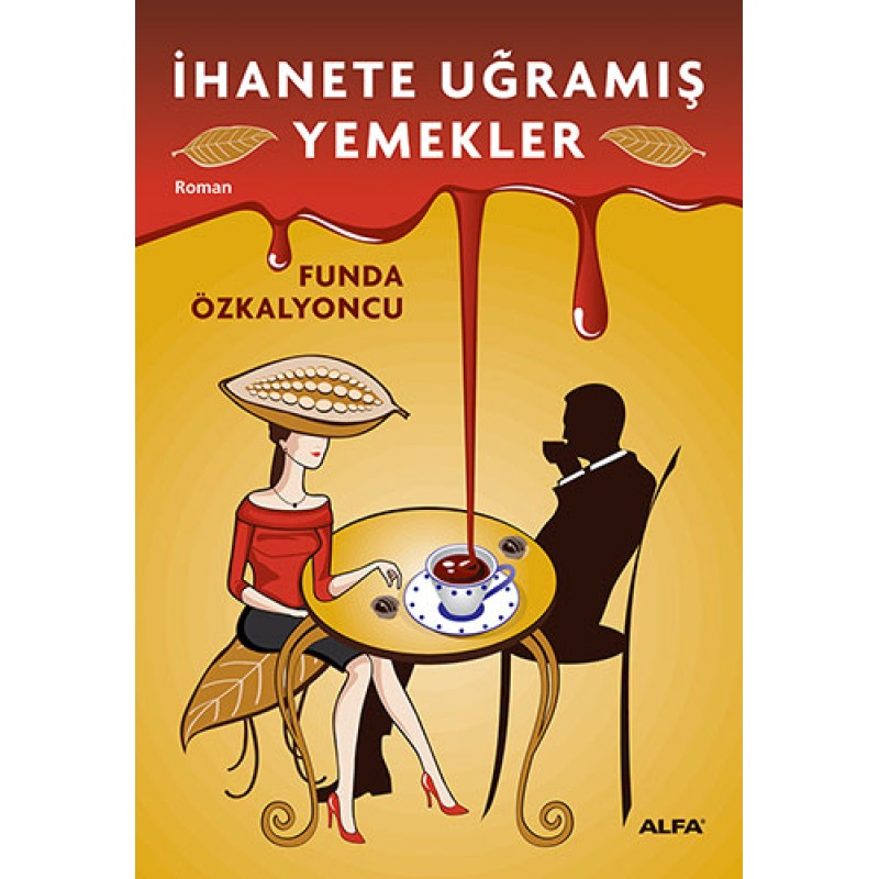 İhanete Uğramış Yemekler İhanete Uğramış Yemekler