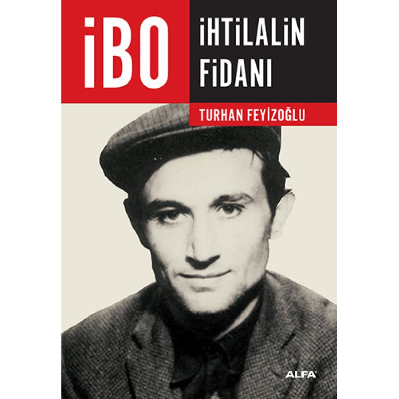 İbo İhtilalin Fidanı İbo İhtilalin Fidanı