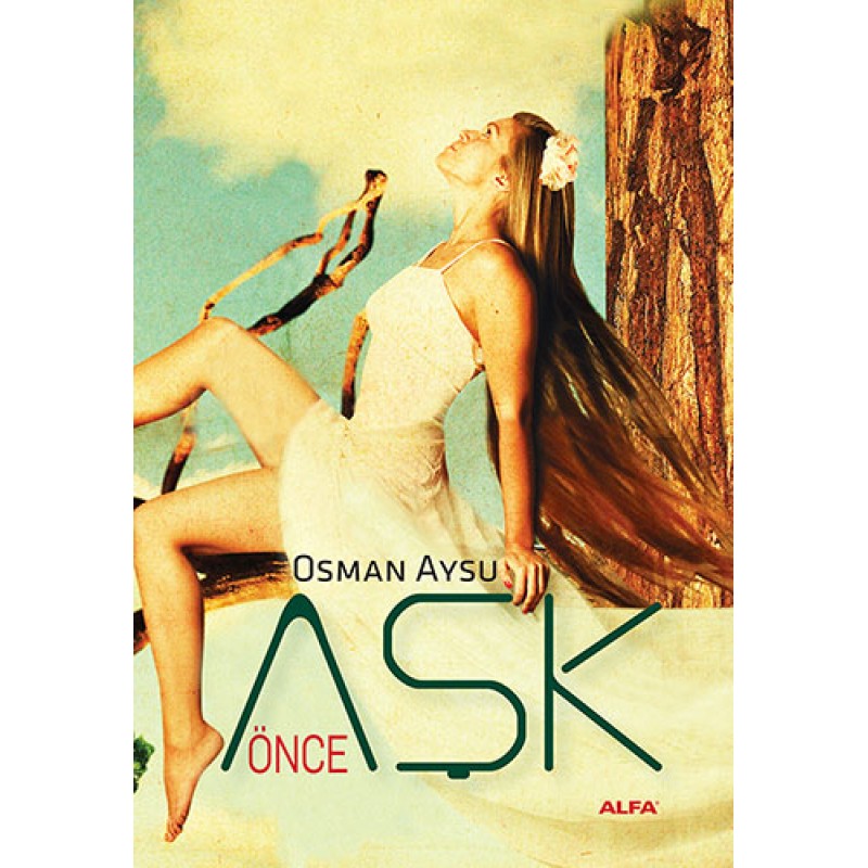 Önce Aşk Önce Aşk