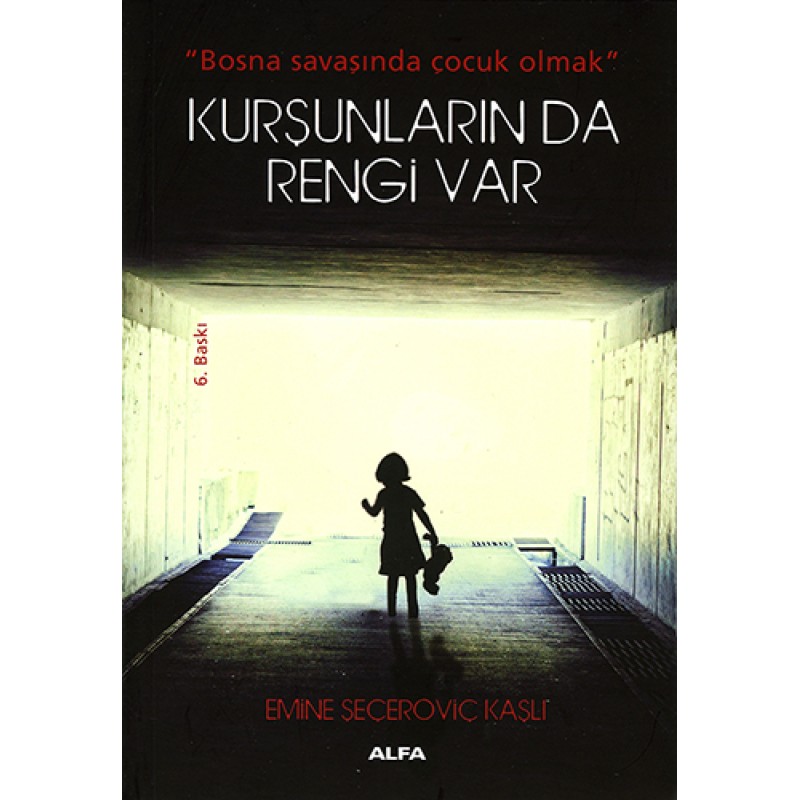Kurşunların da Rengi Var Kurşunların da Rengi Var