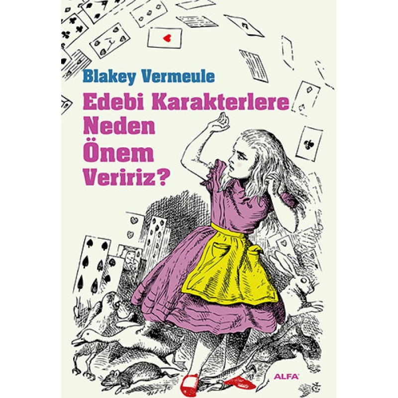 Edebi Karakterlere Neden Önem Veririz? Edebi Karakterlere Neden Önem Veririz?