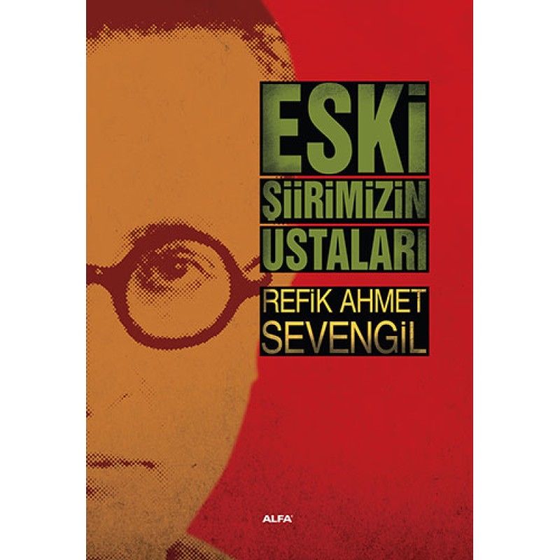 Eski Şiirimizin Ustaları Eski Şiirimizin Ustaları