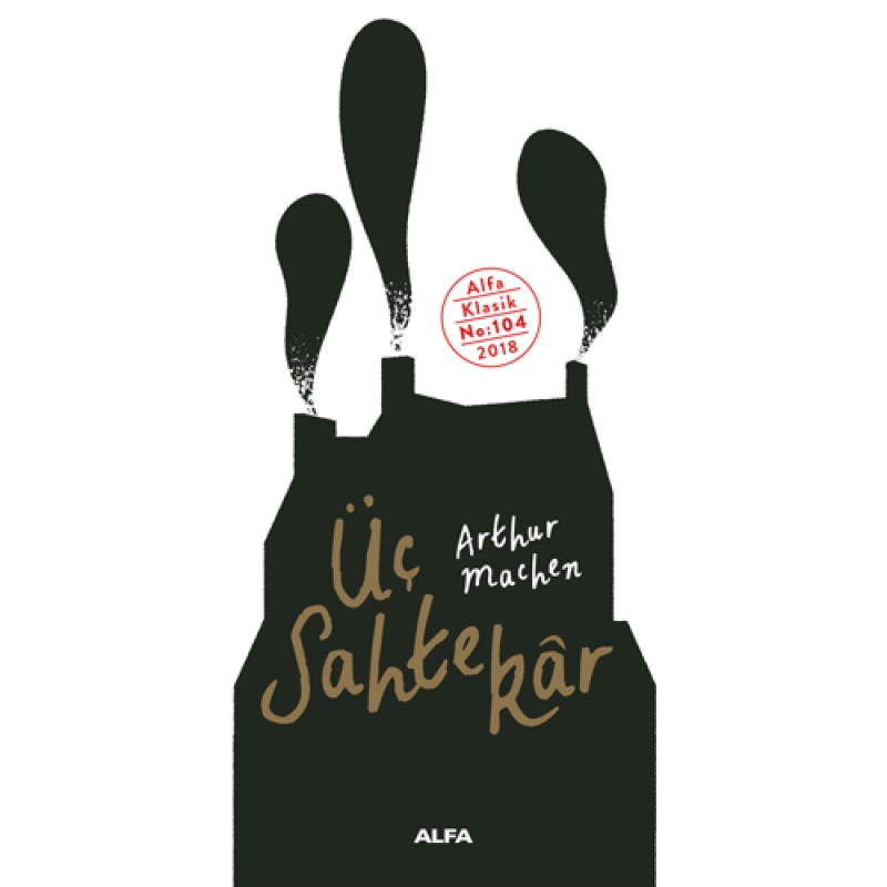 Üç Sahtekar Üç Sahtekar