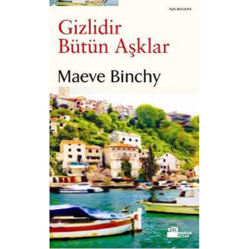 Gizlidir Bütün Aşklar Gizlidir Bütün Aşklar