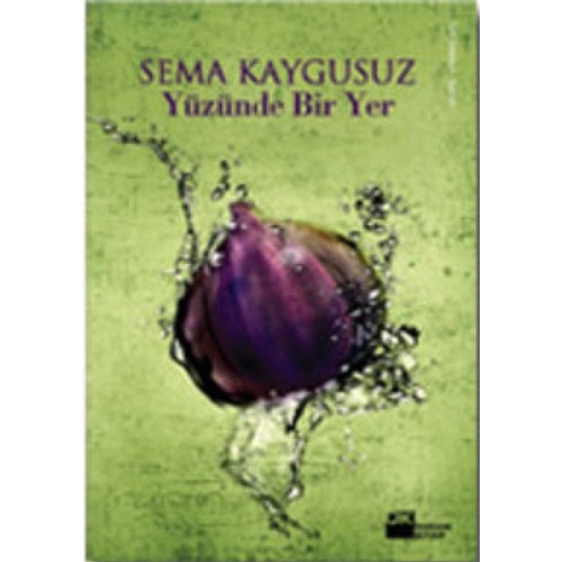 Yüzünde Bir Yer Yüzünde Bir Yer