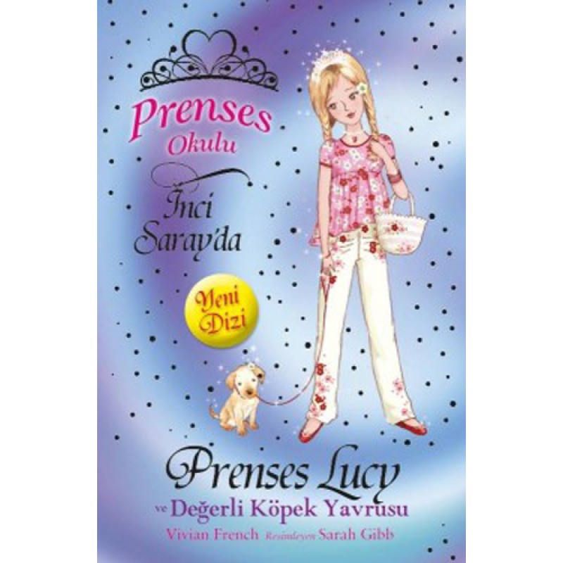 Prenses Okulu 21 - Prenses Lucy ve Değerli Köpek Yavrusu Prenses Okulu 21 - Prenses Lucy ve Değerli Köpek Yavrusu