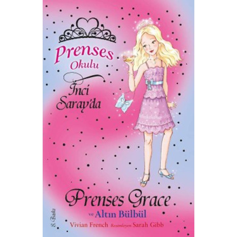 Prenses Okulu 22 - Grace ve Altın Bülbül Prenses Okulu 22 - Grace ve Altın Bülbül