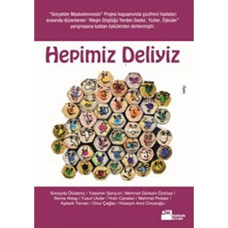 Hepimiz Deliyiz Hepimiz Deliyiz