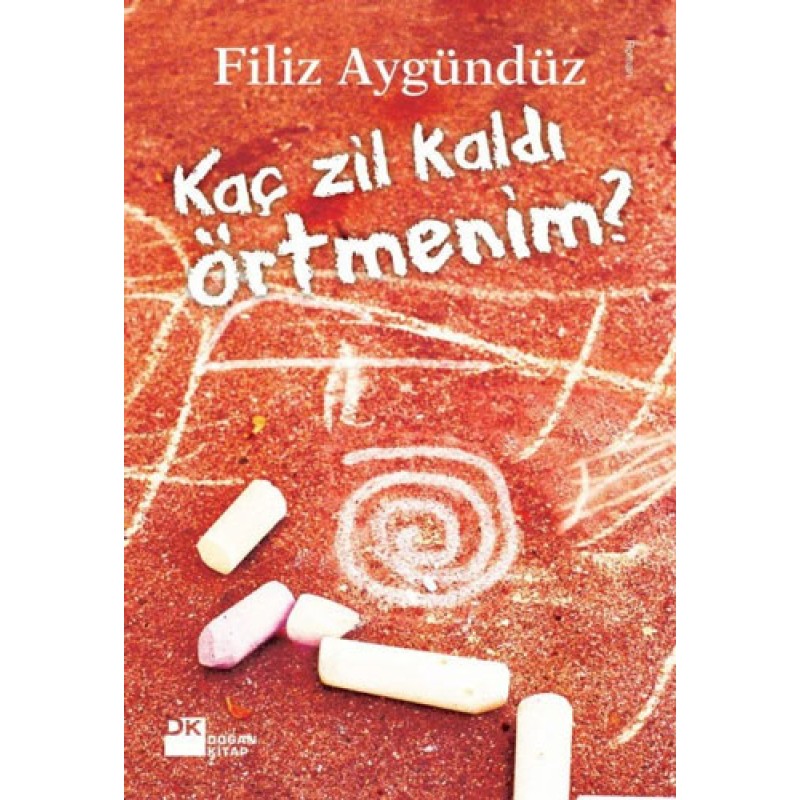 Kaç Zil Kaldı Örtmenim? Kaç Zil Kaldı Örtmenim?