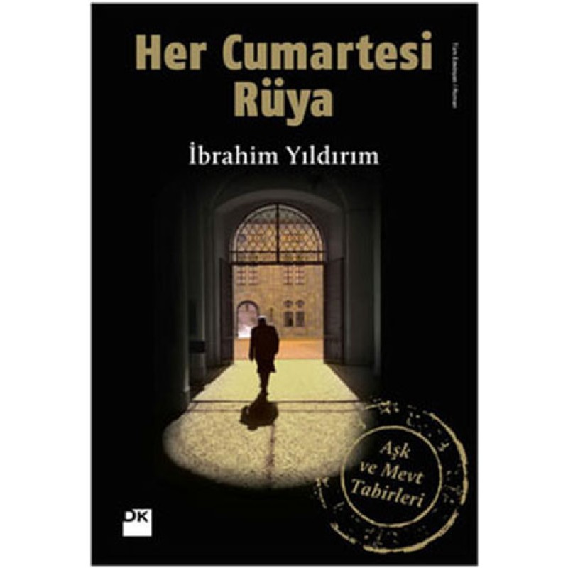 Her Cumartesi Rüya Her Cumartesi Rüya