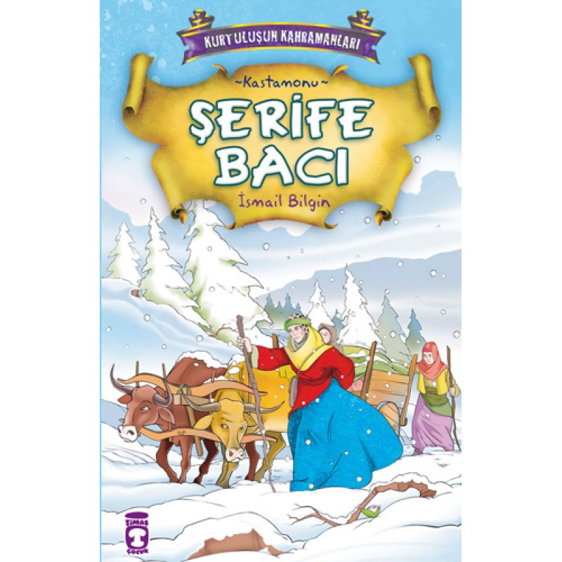 Kurtuluşun Kahramanları 1 - Şerife Bacı (5. Kitap) Kurtuluşun Kahramanları 1 - Şerife Bacı (5. Kitap)