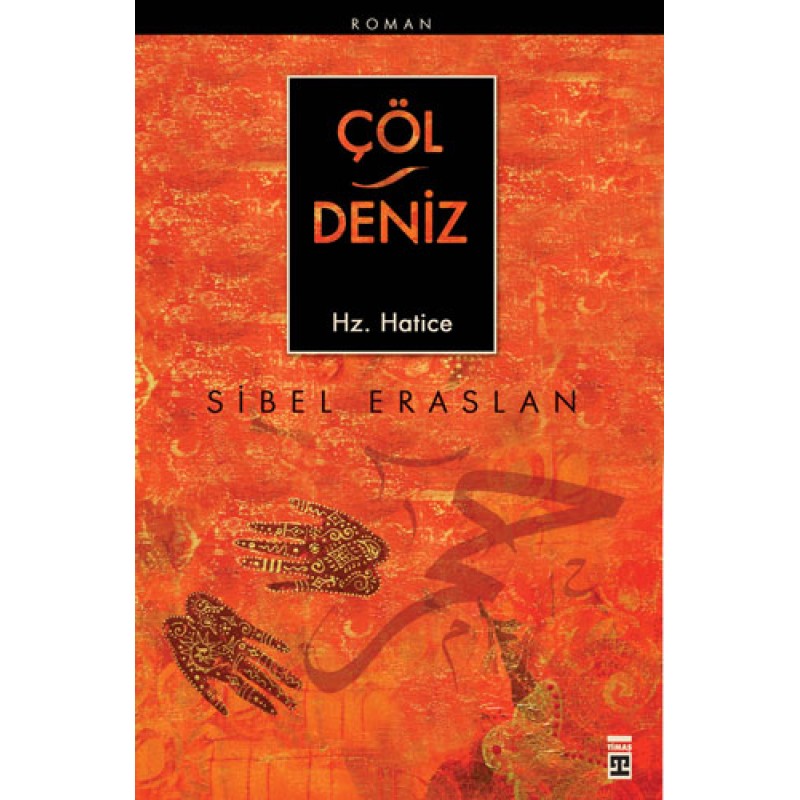 Çöl / Deniz - Hz. Hatice Çöl / Deniz - Hz. Hatice