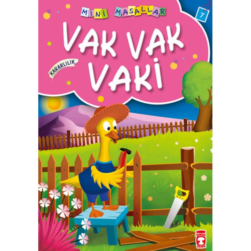 Vak Vak Vaki - Kararlılık