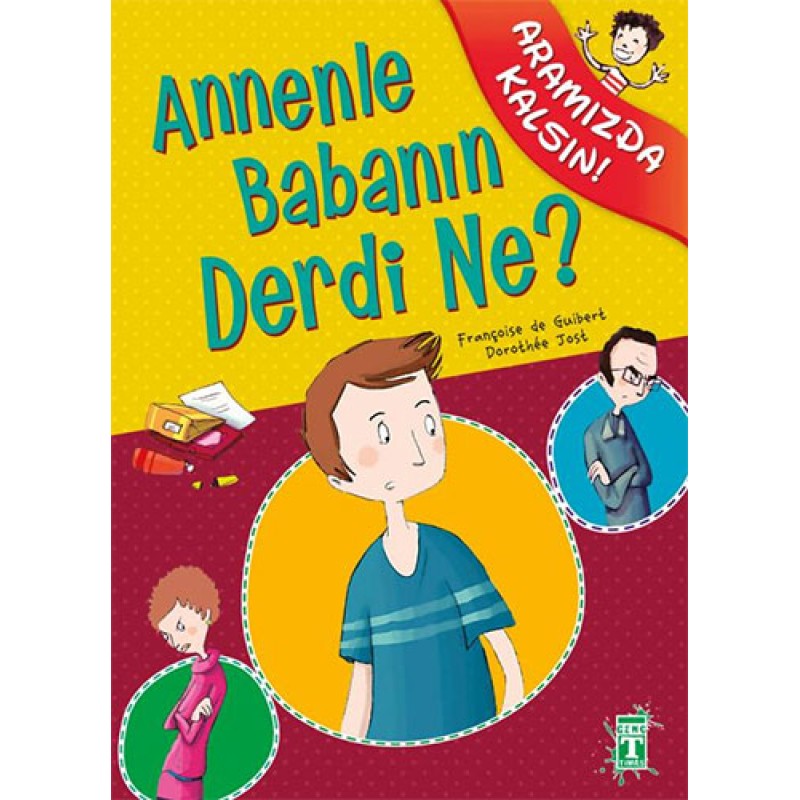 Annenle Babanın Derdi Ne? Annenle Babanın Derdi Ne?