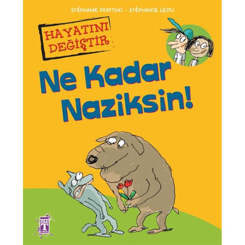 Ne Kadar Naziksin! Ne Kadar Naziksin!