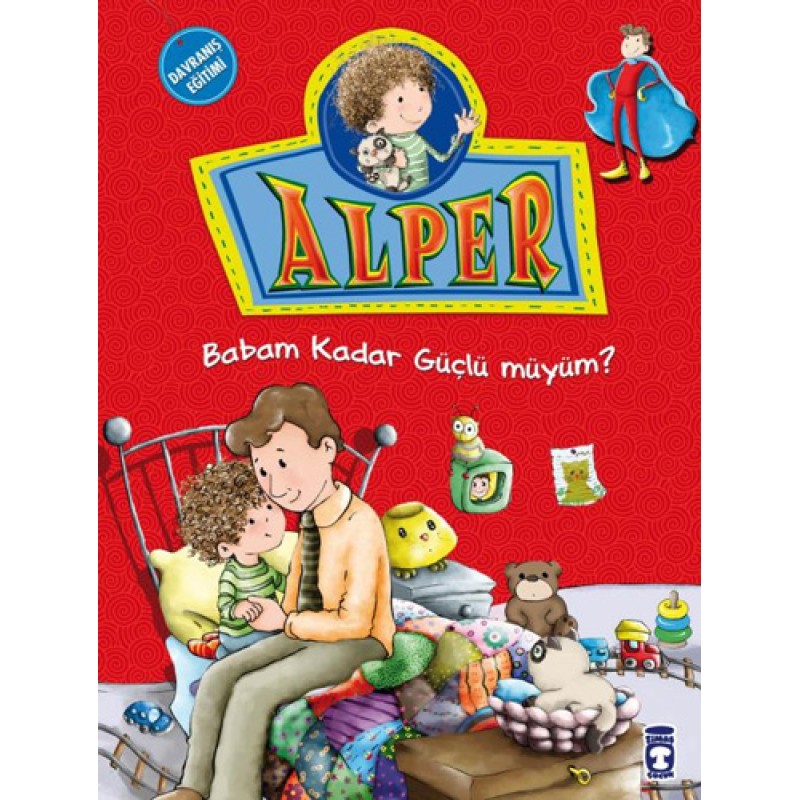 Alper - Babam Kadar Güçlü müyüm? Alper - Babam Kadar Güçlü müyüm?