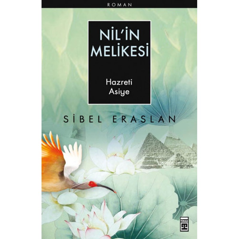 Nil’in Melikesi - Hazreti Asiye Nil’in Melikesi - Hazreti Asiye