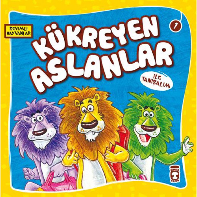 Sevimli Hayvanlar 1 - Kükreyen Aslanlar İle Tanışalım Sevimli Hayvanlar 1 - Kükreyen Aslanlar İle Tanışalım