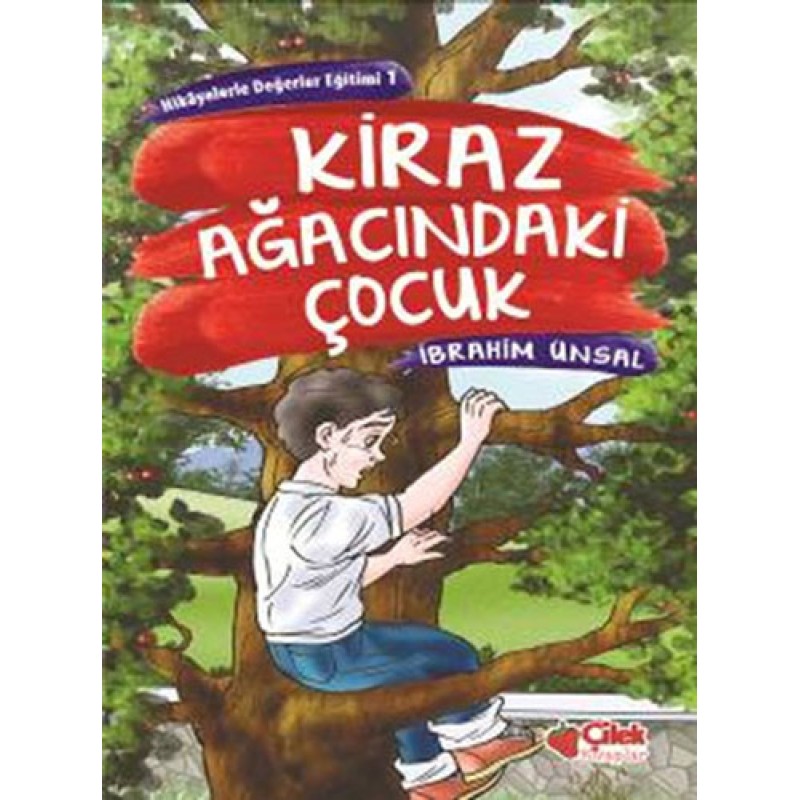 Kiraz Ağacındaki Çocuk Kiraz Ağacındaki Çocuk