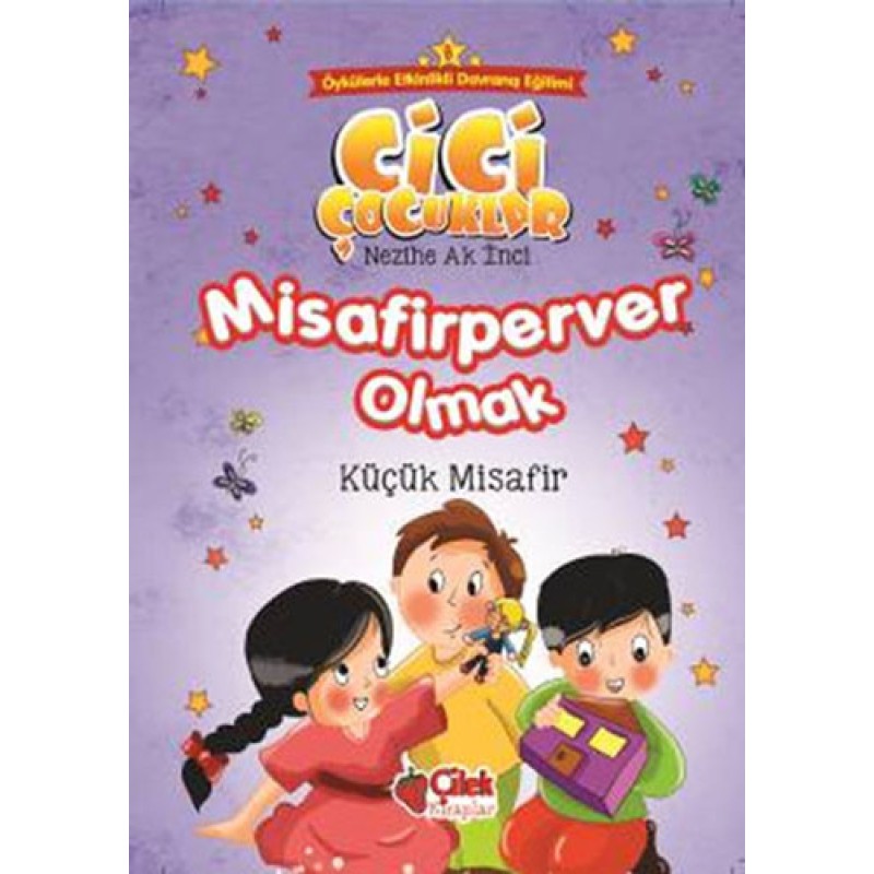 Cici Çocuklar 8 - Misafirperver Olmak
